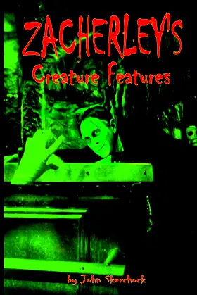 Zacherley's Creature Features poster