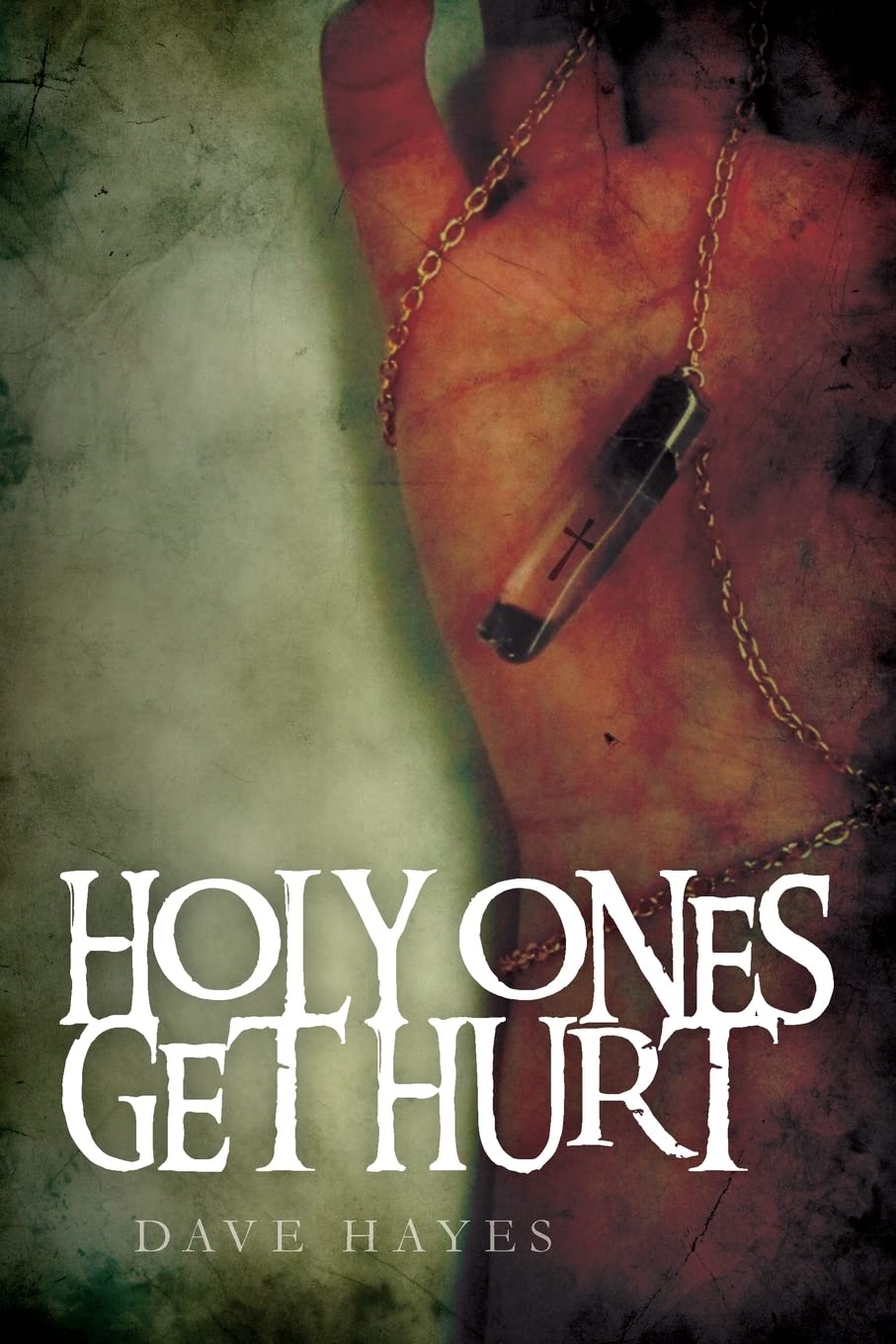 Holy Ones Get Hurt poster