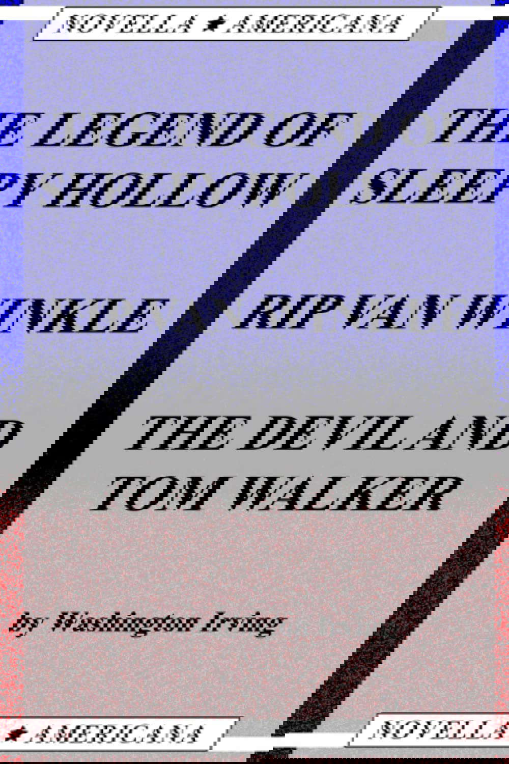 The Legend of Sleepy Hollow / Rip Van Winkle / The Devil and Tom Walker poster