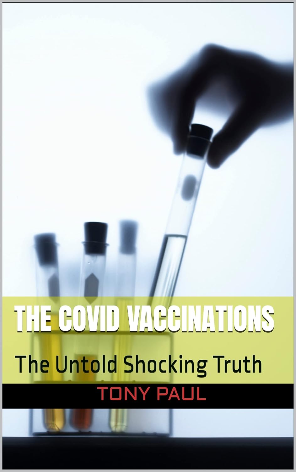 The Covid Vaccinations: The Untold Shocking Truth poster