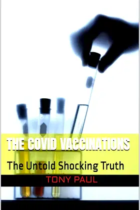 The Covid Vaccinations: The Untold Shocking Truth poster
