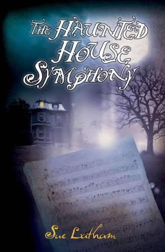 The Haunted House Symphony (A Margo Monroe Ghost Hunting Adventure Book 1) poster