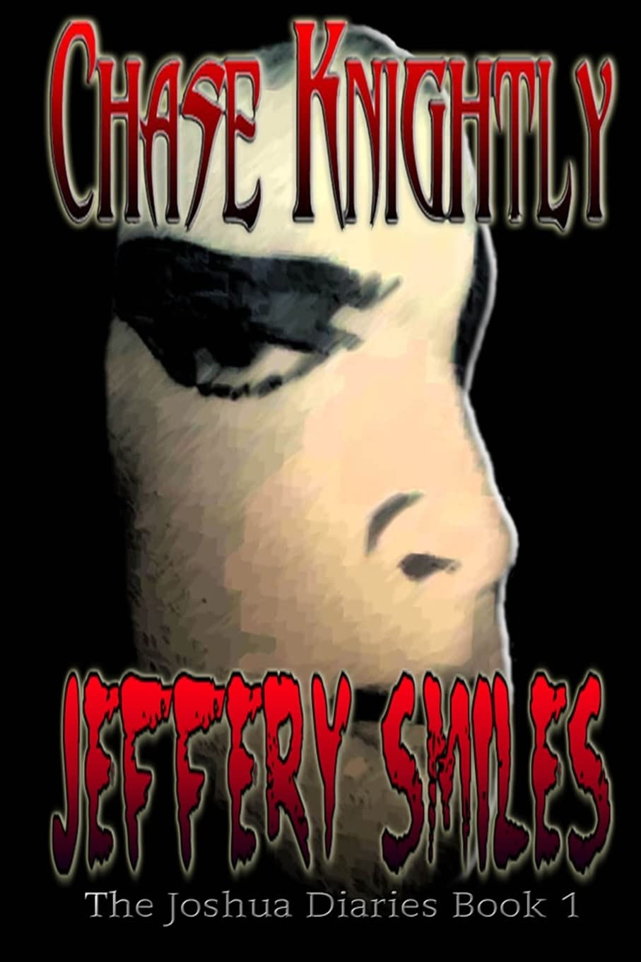 Jeffery Smiles: The Joshua Diaries Book 1 poster
