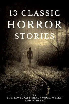 13 Classic Horror Stories poster