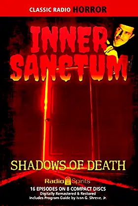 Inner Sanctum Shadows of Death (Old Time Radio) poster