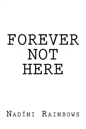 Forever not here poster
