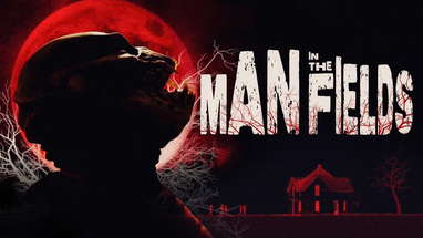 MAN IN THE FIELDS | HORROR | 2024 | V ORIGINAL | TRAILER poster