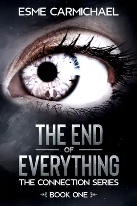 The End of Everything (The Connection Series) poster