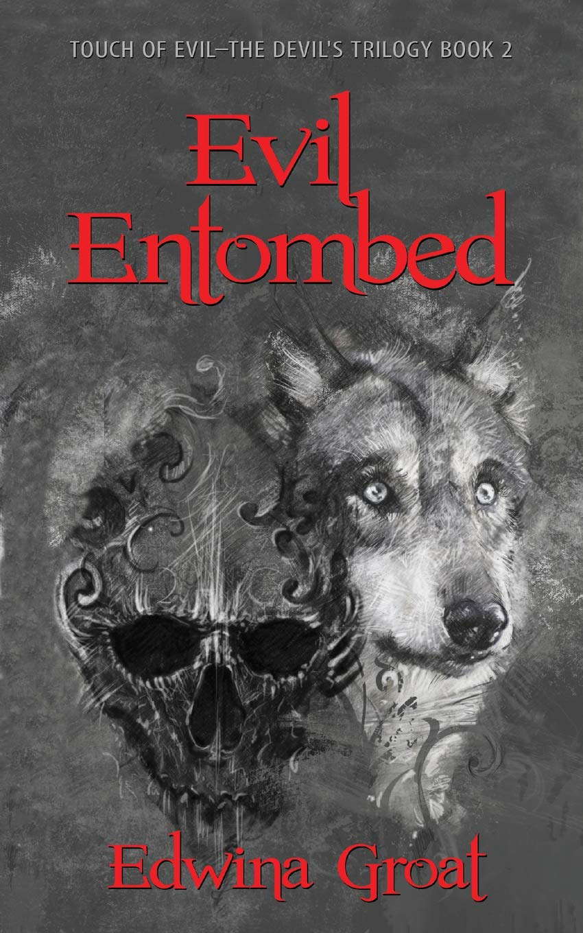 Evil Entombed (Touch of Evil the Devil's Trilogy) poster