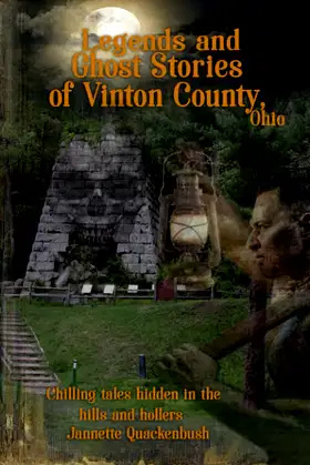 Vinton County Legends and Ghosts (Ghost Stories and Haunted Tales) poster