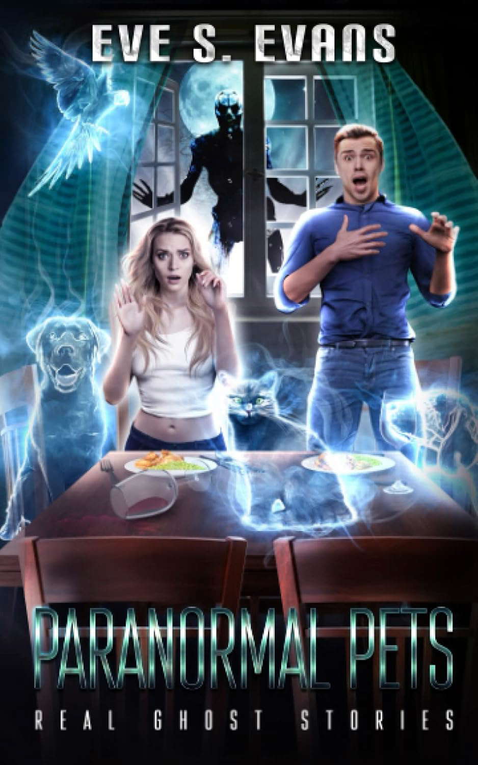 Real Ghost Stories: Paranormal Pets (True Ghost Stories: Real Hauntings) poster