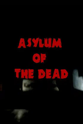 Asylum of the Dead poster