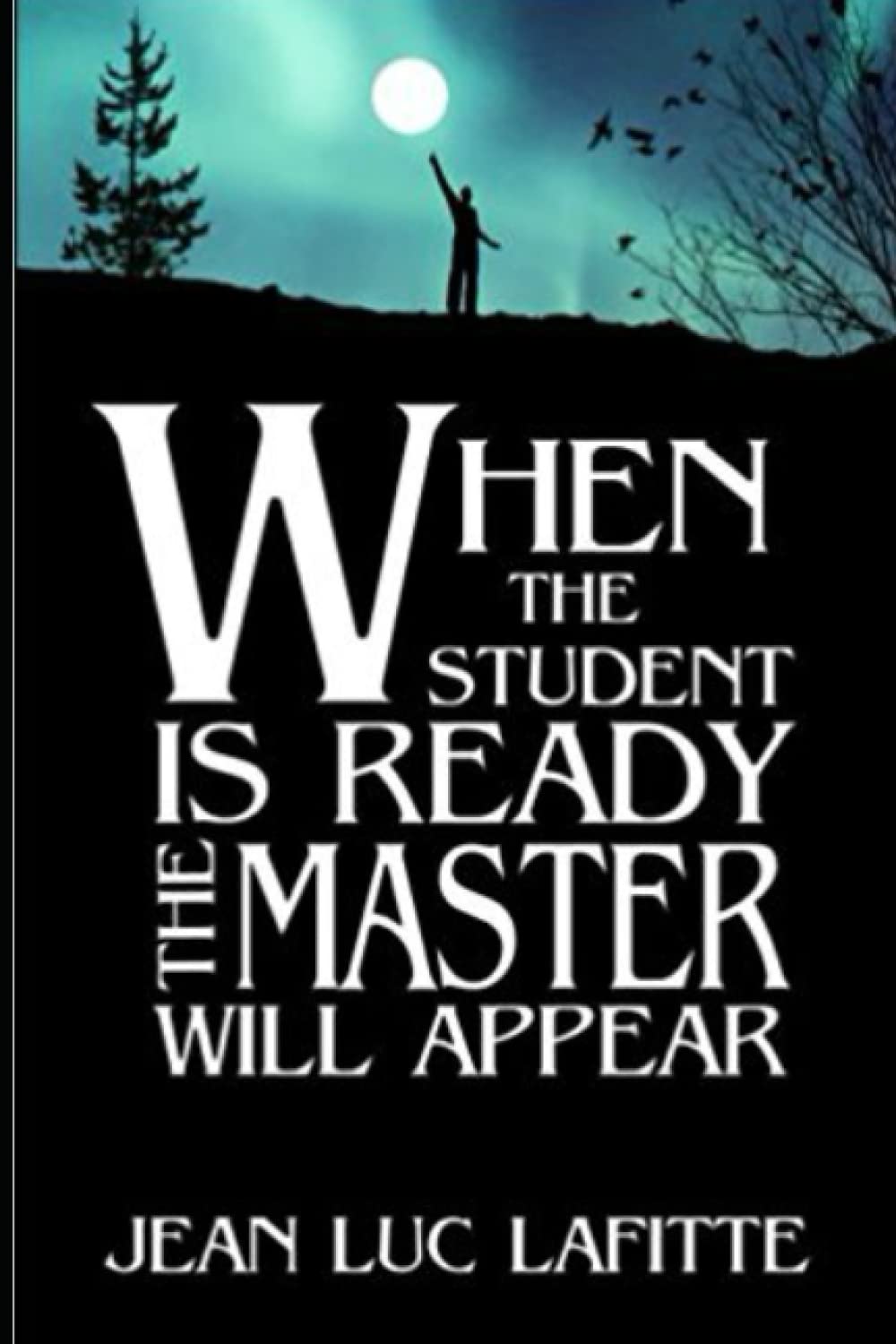 When the student is ready the master will appear poster