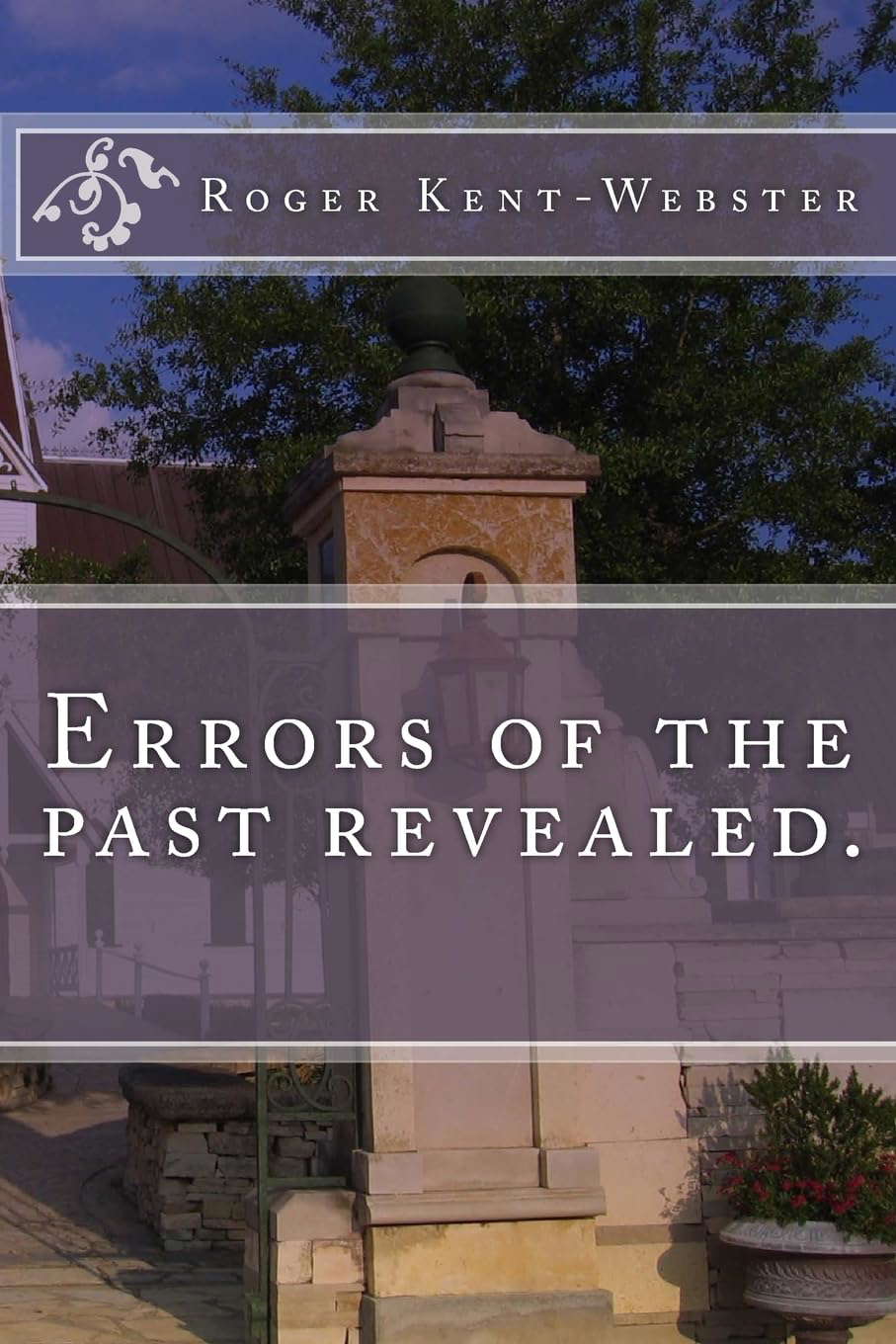 Errors of the past revealed. (The Roy Wickers psychic adventures) poster