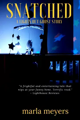 Snatched (A Ghost Story): Lights Out Series - Book 2 poster