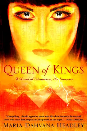 Queen of Kings: A Novel of Cleopatra, the Vampire poster