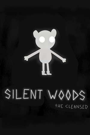 Silent Woods: the Cleansed poster