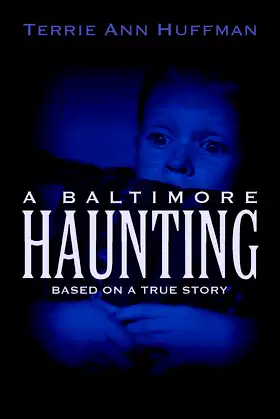 Baltimore Haunting: Based on a True Story poster