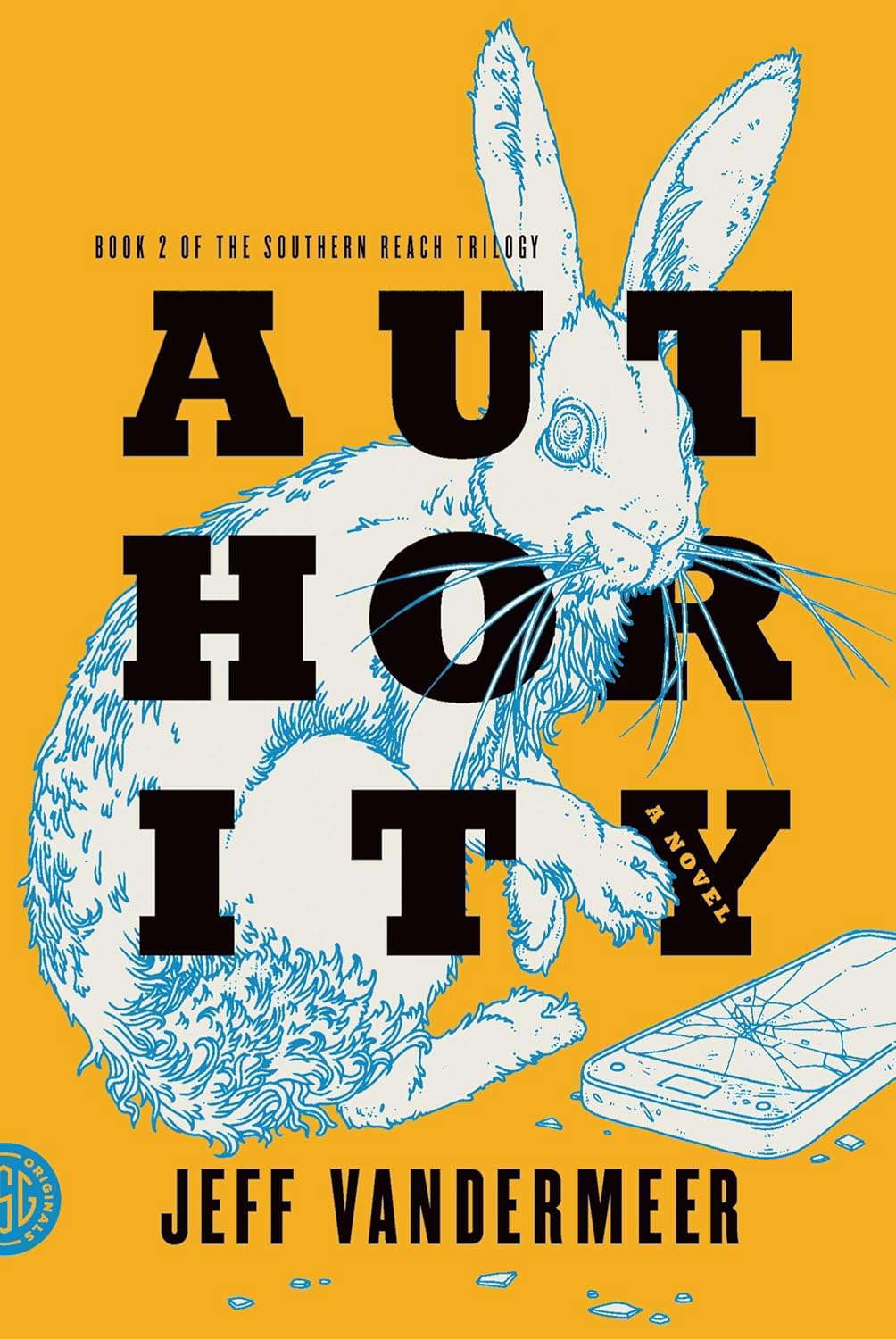 Authority: A Novel (The Southern Reach Series, 2) poster