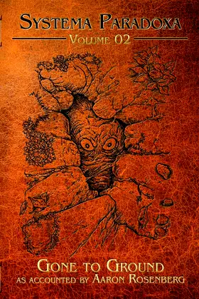 Gone to Ground: A Tale of the Wunk (Systema Paradoxa) poster
