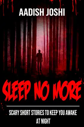 Sleep No More: Scary Short Stories To Keep You Awake At Night poster