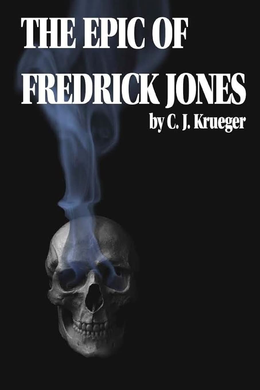 The Epic of Fredrick Jones poster