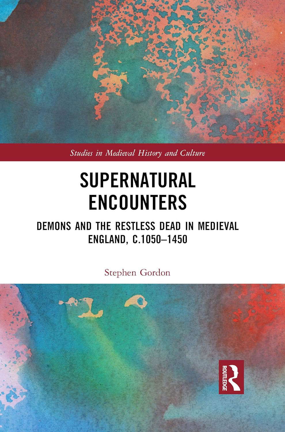 Supernatural Encounters (Studies in Medieval History and Culture) poster