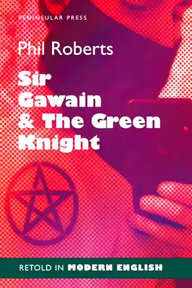 Sir Gawain & The Green Knight Retold in Modern English poster