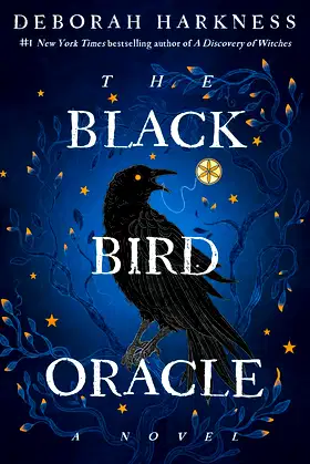 The Black Bird Oracle: A Novel (All Souls Series) poster