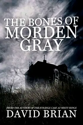 The Bones of Morden Gray poster