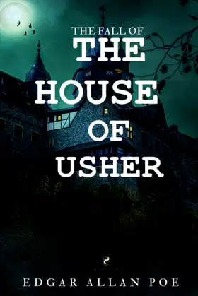The Fall of the House of Usher: Edgar Allan Poe By Worm Books, Annotated poster