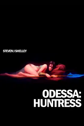 Odessa: Huntress poster