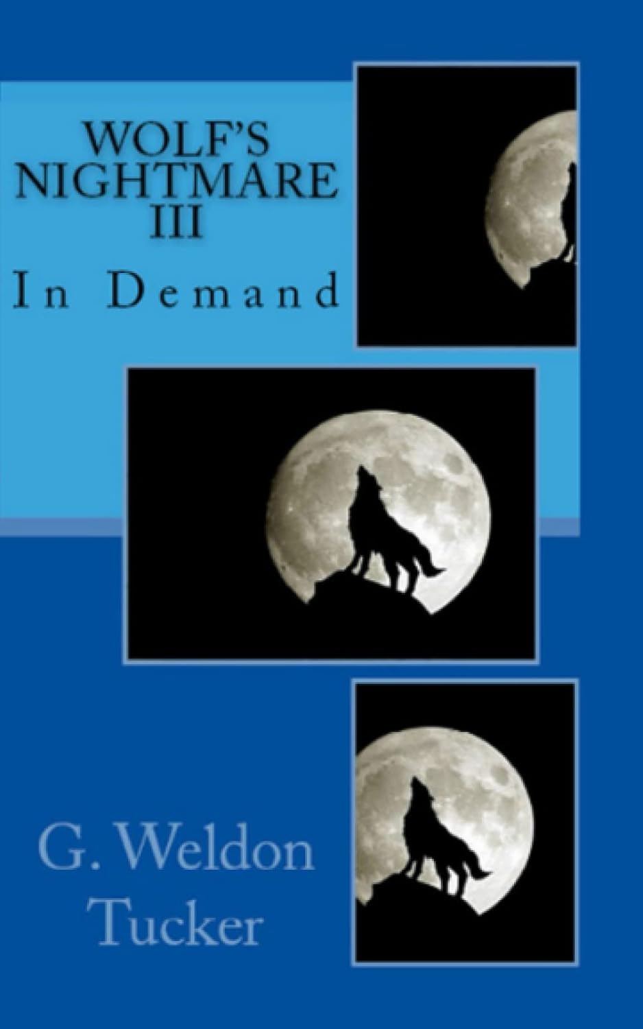 Wolf's Nightmare III: In Demand poster