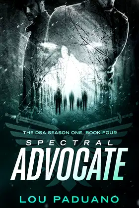 Spectral Advocate: DSA Season One, Book Four poster