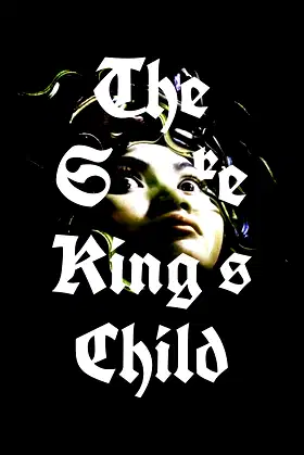 The Snake King's Child poster
