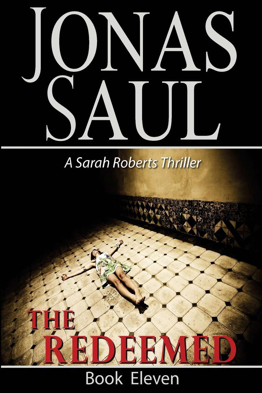 The Redeemed (Sarah Roberts Book Eleven) poster