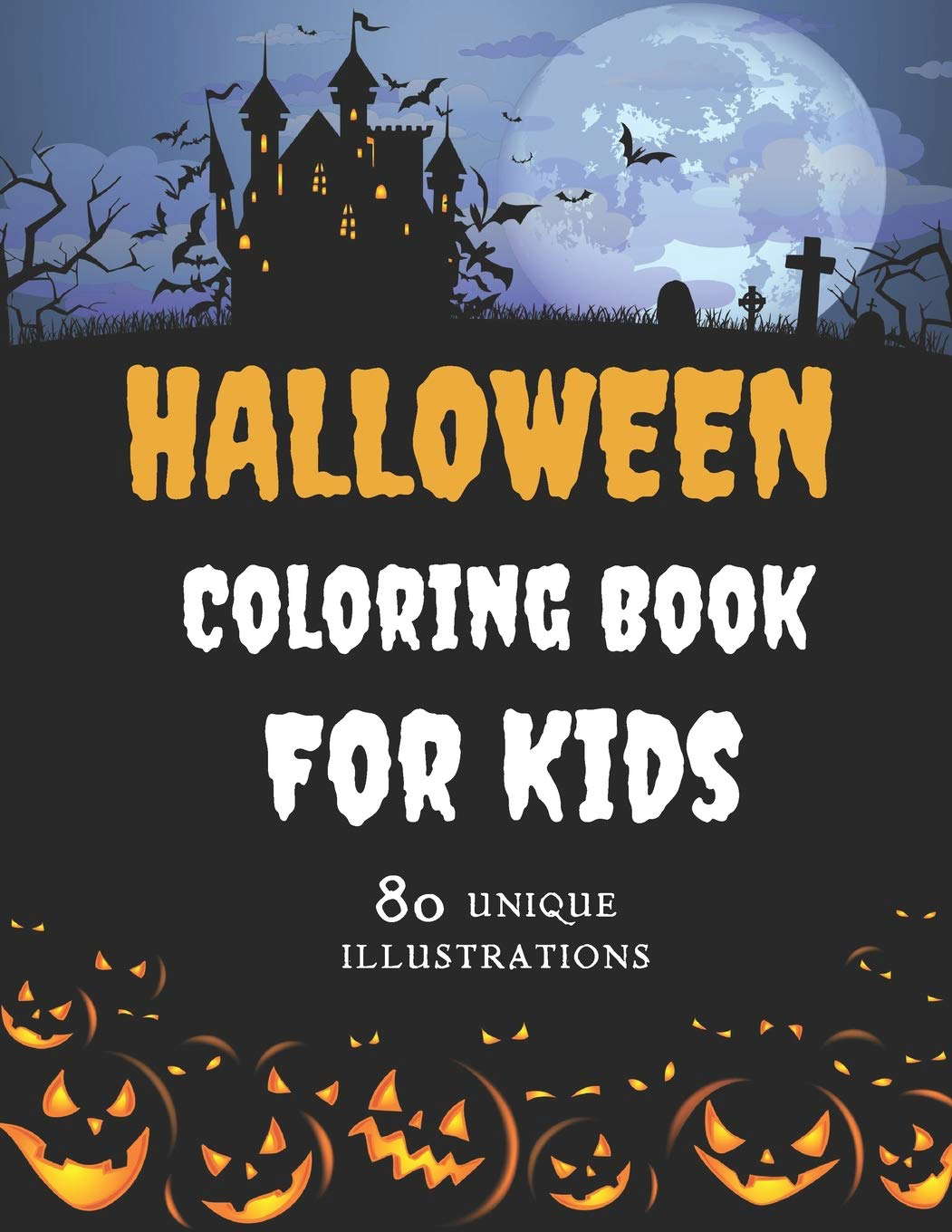 Halloween Coloring Book For Kids: Big Coloring Book For Creative Children poster