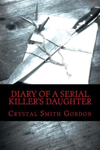 Diary of a Serial Killer's Daughter poster