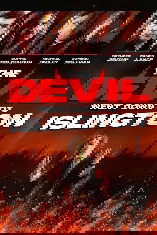 The Devil Went Down To Islington poster