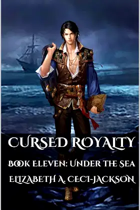 Cursed Royalty: Book Eleven: Under the Sea (Cursed Royalty Series 11) poster