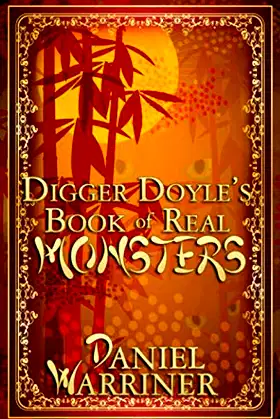 Digger Doyle's Book of Real Monsters poster
