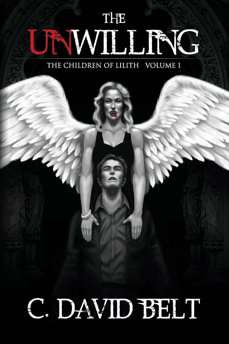 The Unwilling (The Children of Lilith, Volume 1) poster
