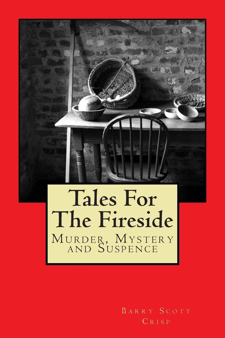 Tales For The Fireside: Murder, Mystery and Suspence poster