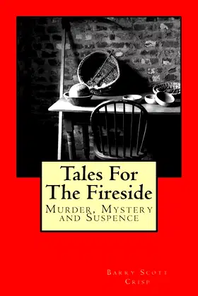Tales For The Fireside: Murder, Mystery and Suspence poster
