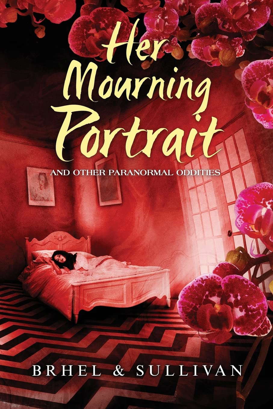 Her Mourning Portrait and Other Paranormal Oddities poster