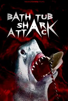 Bathtub Shark Attack poster