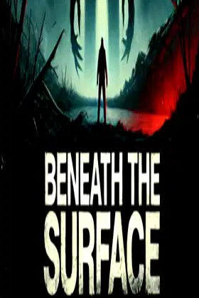 Beneath The Surface poster