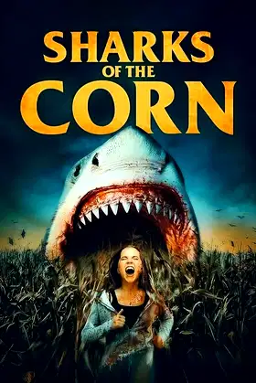 Sharks of the Corn poster