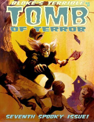 Bloke's Terrible Tomb Of Terror #7 poster