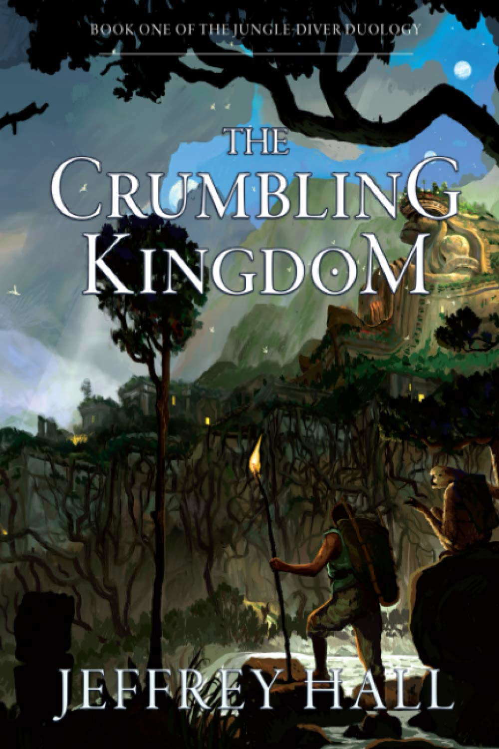 The Crumbling Kingdom: (Book 1 of the Jungle-Diver Duology) poster